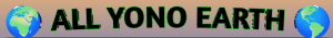 All Yono Earth
